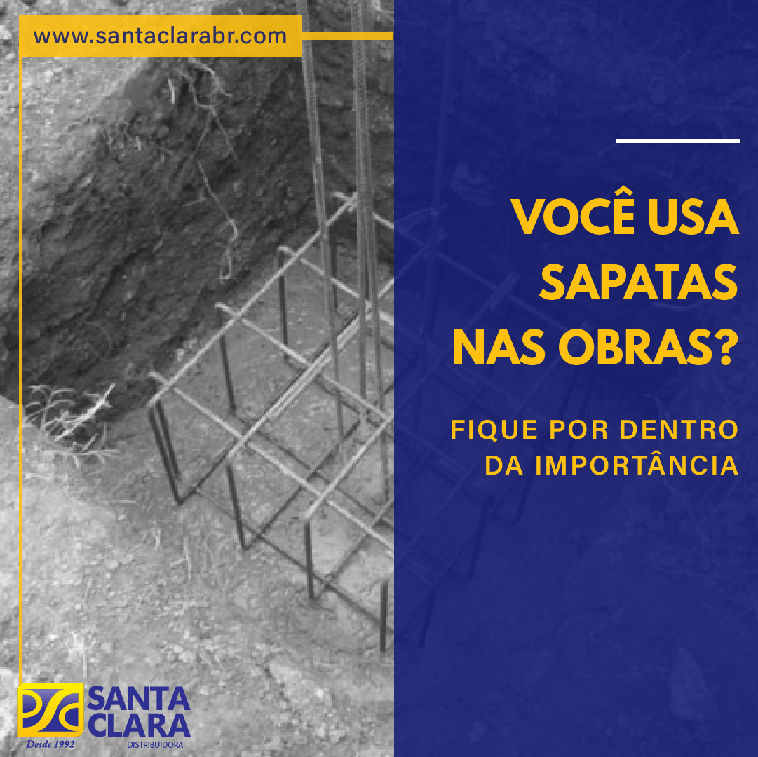 VOCÊ USA SAPATAS NAS OBRAS?